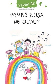 Pembe Kuşa Ne Oldu - Sevim Ak