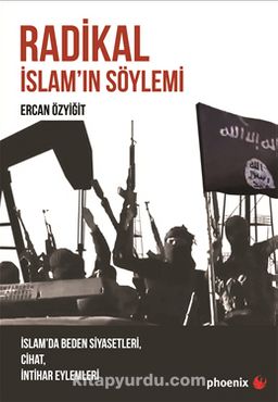 Radikal İslam'ın Söylemi & İslam'da Beden Siyasetleri, Cihat, İntihar Eylemleri