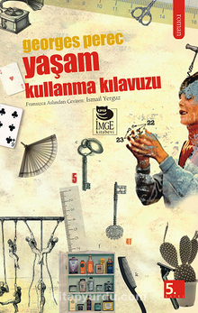 Yaşam Kullanma Kılavuzu - Georges Perec