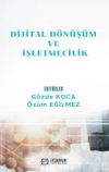 Dijital D&ouml;n&uuml;ş&uuml;m ve İşletmecilik