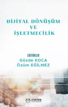 Dijital Dönüşüm ve İşletmecilik - Gözde Koca