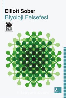 Biyoloji Felsefesi - Elliott Sober