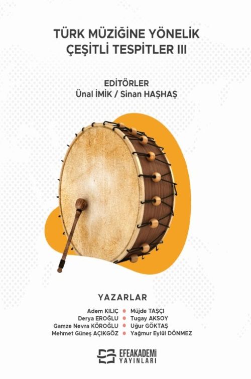 Türk Müziğine Yönelik Çeşitli Tespitler III
