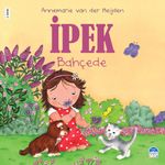 İpek Bahçede
