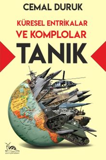 Tanık & Küresel Entrikalar ve Komplolar