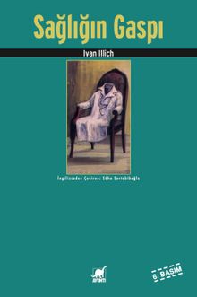 Sağlığın Gaspı