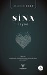 Sina &amp; İsyan