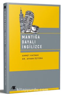 Mantığa Dayalı İngilizce - Bilinmeyen Yazar