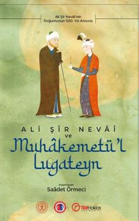 Ali Şir Nevai ve Muhakemetül Lugateyn