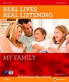 Real Lives, Real Listening: My Family+CD B1-B2 Intermediate