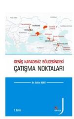 Geniş Karadeniz Bölgesindeki Çatışma Noktaları