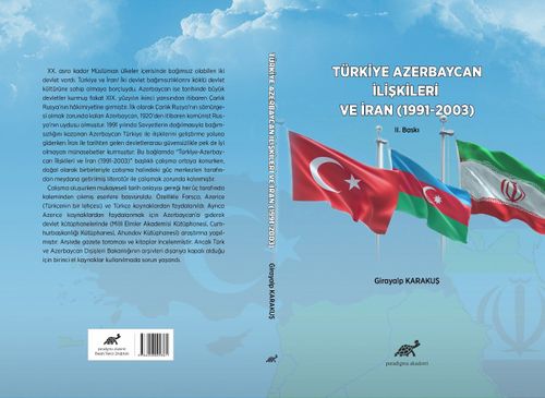 Türkiye Azerbaycan İlişkileri ve İran (1991-2003)