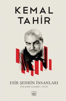 Esir Şehrin İnsanları (Esir Şehir Üçlemesi 1.Kitap)