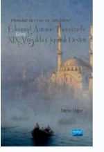 Fransız Seyyah ve Diplomat Edouard Antoine Thouvenel'e Göre XIX. Yüzyılda Osmanlı  Devleti
