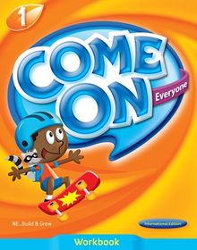 Come On, Everyone! Workbook 1