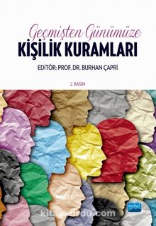 Geçmişten Günümüze Kişilik Kuramları - Kolektif
