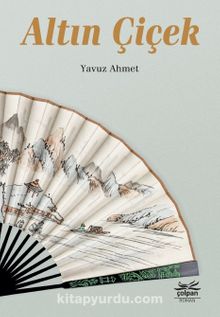 Altın Çiçek - Yavuz Ahmet