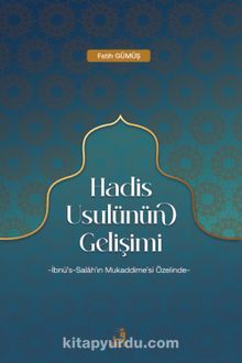 Hadis Usulünün Gelişimi - Fatih Gümüş
