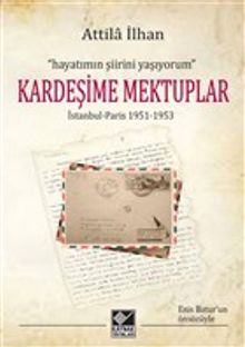 Kardeşime Mektuplar İstanbul-Paris (1951-1953)