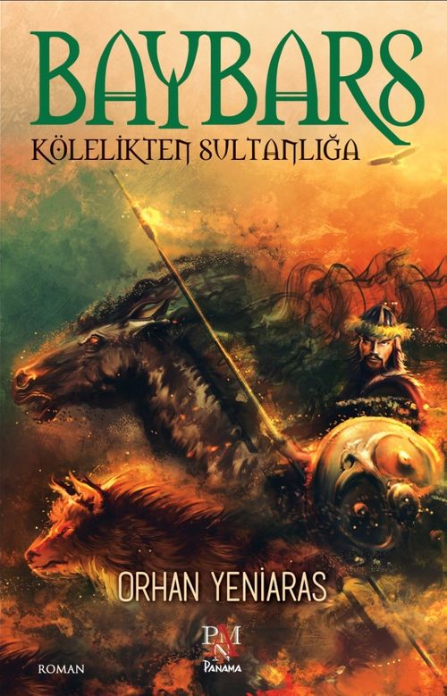 Baybars & Kölelikten Sultanlığa