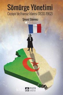 Sömürge Yönetimi - Şinasi Sönmez