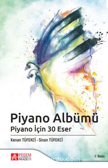 Piyano Albümü Piyano İçin 30 Eser - Kenan Tüfekci