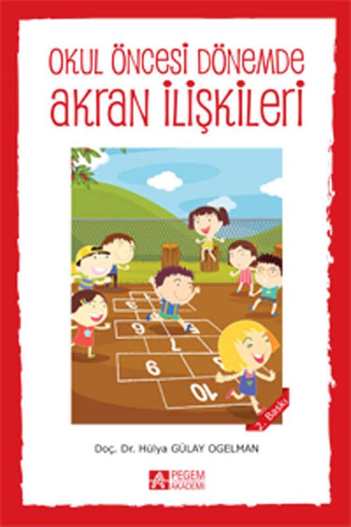 Okul Öncesi Dönemde Akran İlişkileri