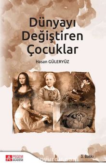 Dünyayı Değiştiren Çocuklar - Hasan Güleryüz