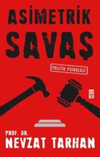 Asimetrik Savaş & Politik Psikoloji