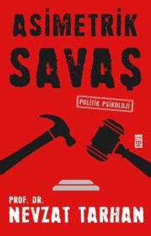 Asimetrik Savaş & Politik Psikoloji
