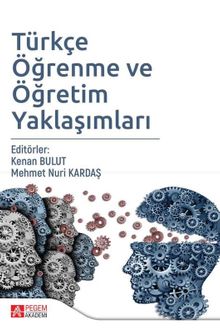 Türkçe Öğrenme ve Öğretim Yaklaşımları