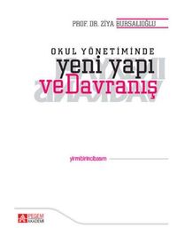 Okul Yönetiminde Yeni Yapı ve Davranış