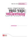 Okul Yönetiminde Yeni Yapı ve Davranış