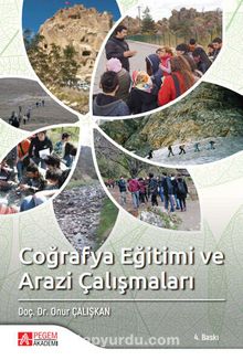 Coğrafya Eğitimi ve Arazi Çalışmaları - Onur Çalışkan