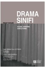 Drama Sınıfı: Eylem, Yansıtma, Dönüşüm