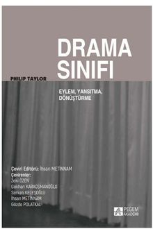 Drama Sınıfı: Eylem, Yansıtma, Dönüşüm