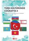 T&uuml;rk K&uuml;lt&uuml;r&uuml;nde Coğrafya II