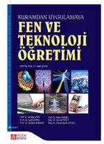 Fen ve Teknoloji Öğretimi (Kuramdan Uygulamaya)
