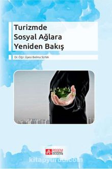 Turizmde Sosyal Ağlara Yeniden Bakış - Belma Suna