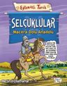 Selçuklular / Macera Dolu Anadolu
