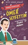 &Ouml;mer Seyfettin - &Ouml;yk&uuml; Adam