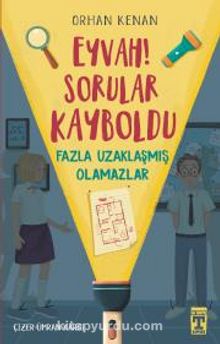 Eyvah Sorular Kayboldu & Fazla Uzaklaşmış Olamazlar - Orhan Kenan
