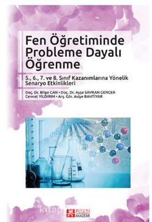 Fen Öğretiminde Probleme Dayalı Öğrenme - Kolektif
