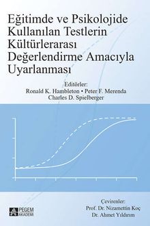 Eğitimde ve Psikolojide Kullanılan Testlerin Kültürlerarası Değerlendirme Amacıyla 