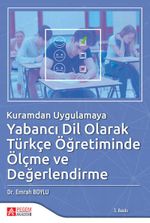 Kuramdan Uygulamaya Yabancı Dil Olarak Türkçe Öğretiminde Ölçme ve Değerlendirme
