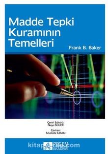 Madde Tepki Kuramının Temelleri - Frank B. Baker