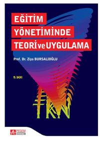 Eğitim Yönetiminde Teori ve Uygulama