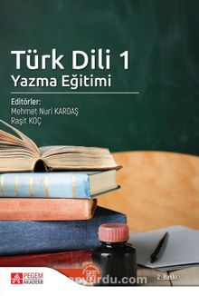 Türk Dili 1 / Yazma Eğitimi - Mehmet Nuri Kardaş