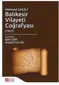 Mehmed Gazalî Balıkesir Vilayeti Coğrafyası (1927)