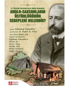19.Yüzyılda Karşılaştırılmalı Eğitim Denemesi: Anglo-Saksonların Üstünlüğünün Sebepleri Nelerdir? - Kolektif